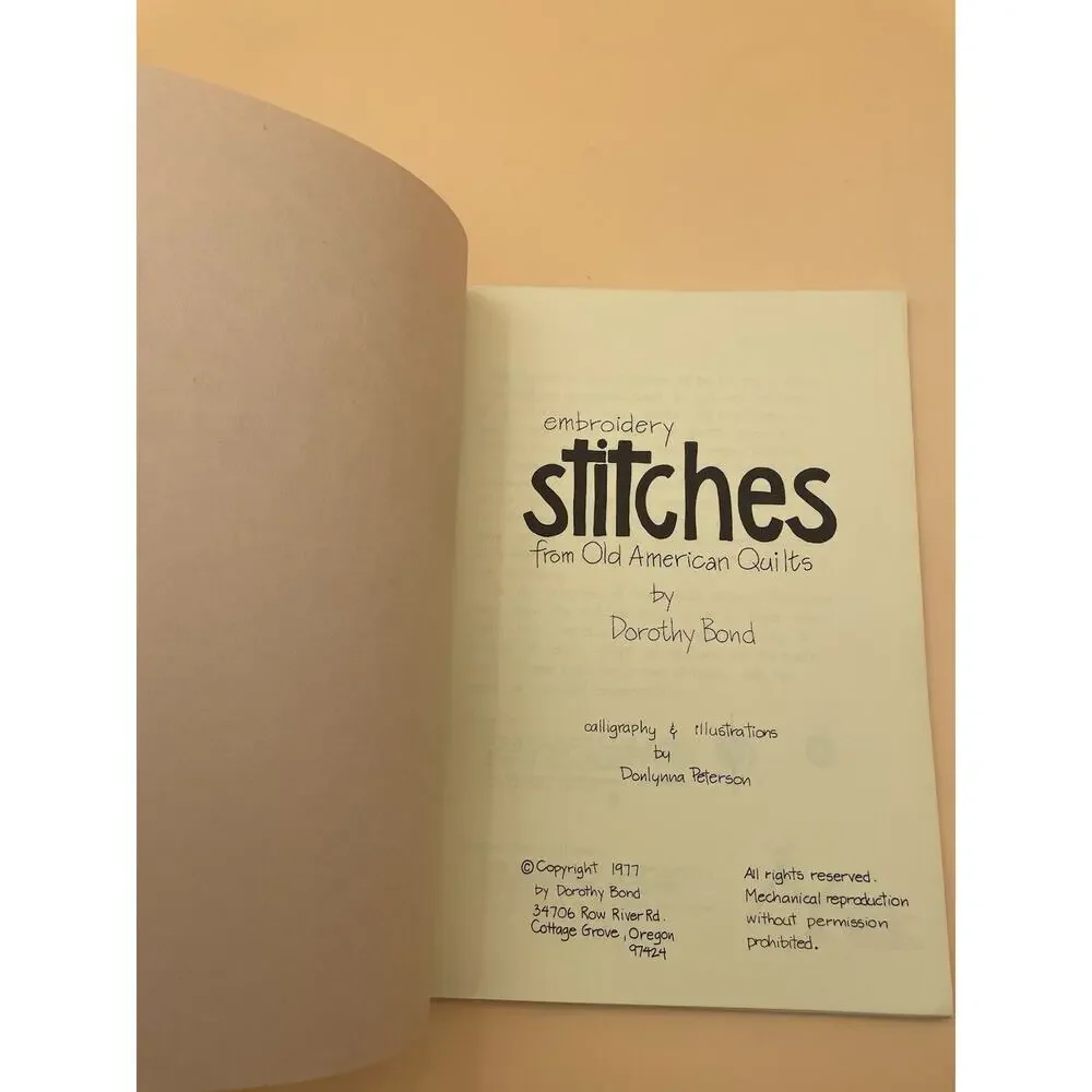 Embroidery Stitches from Old American Quilts - Dorothy Bond - 1977